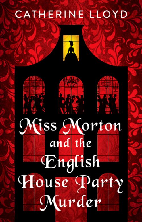 Miss Morton and the English House Party Murders