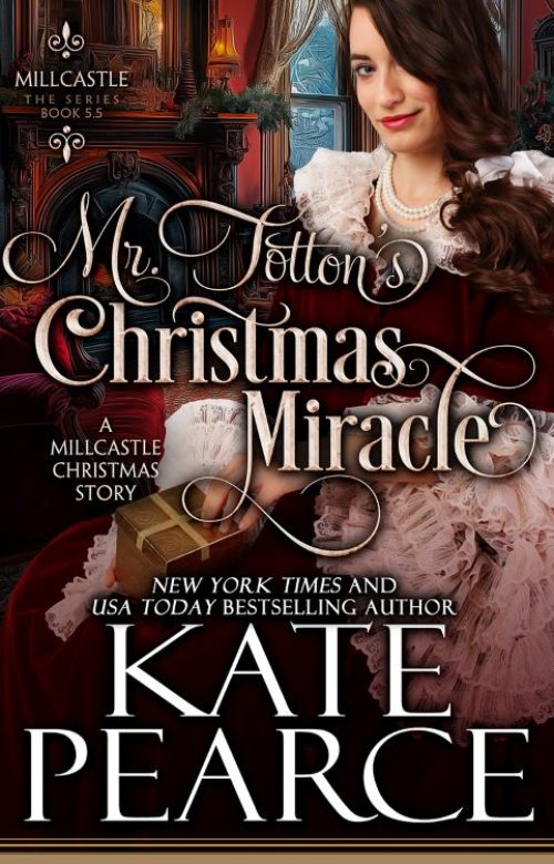 Mr. Totton's Christmas Miracle by Kate Pearce