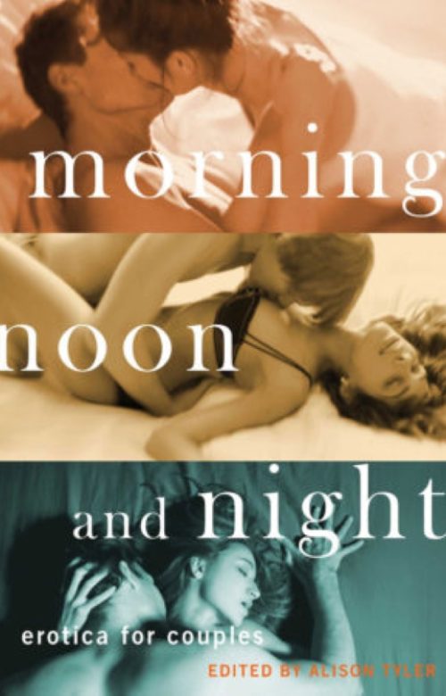 Morning, Noon and Night